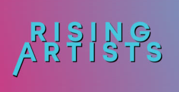 Rising Artists